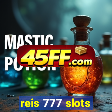 reis 777 slots